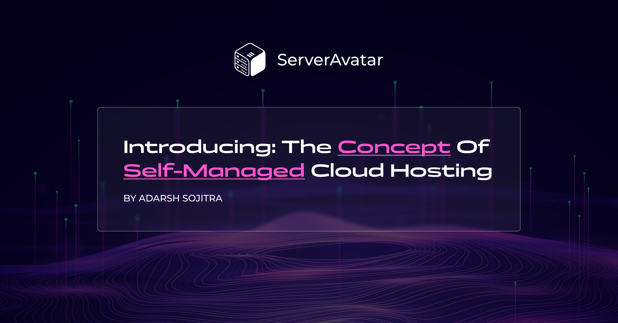 Introducing: The concept of self-managed Cloud Hosting