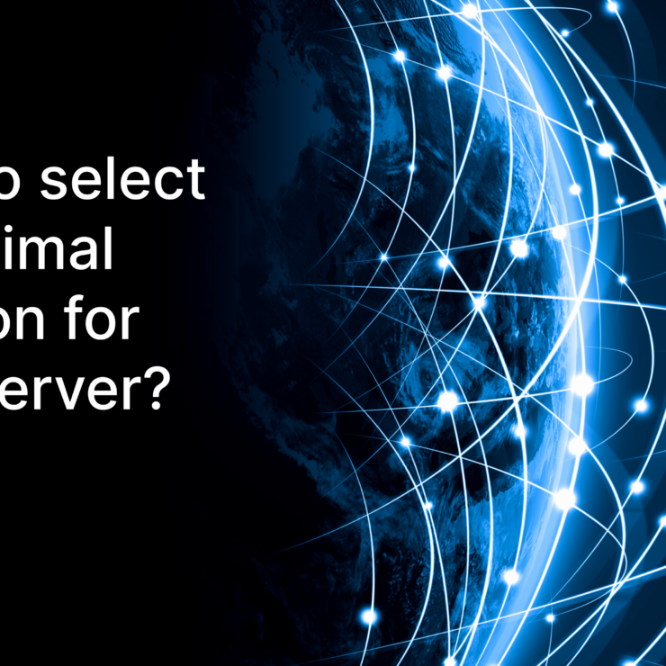 How to select an optimal location for your server?