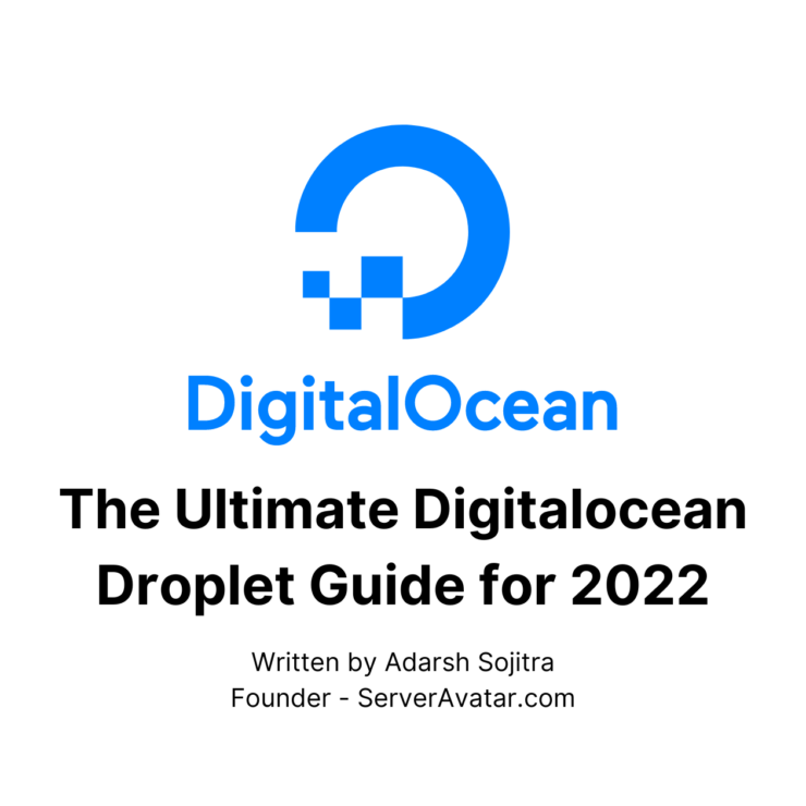 The Ultimate Digitalocean Droplet Guide for 2023