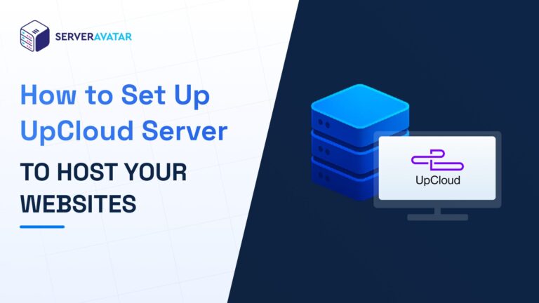 How to Set Up UpCloud Server to Host Your Websites