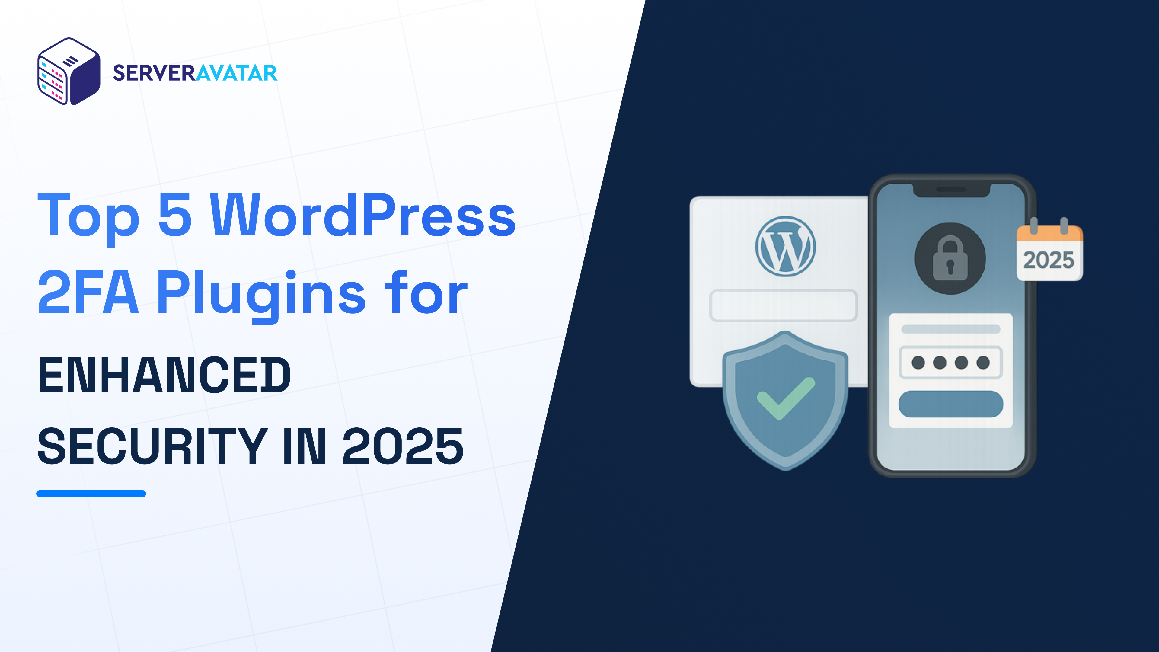 Top 5 WordPress 2FA Plugins for Enhanced Security in 2025